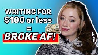 FREELANCE WRITING RATES: Why You Should *NEVER* CHARGE $100 or LESS!