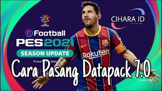 Cara Pasang Datapack 7.0 PES2021 CPY/Bajakan