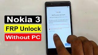 Nokia 3 FRP Bypass | Nokia 3 (TA-1032) Google Account Bypass Easy Method  (Without PC)