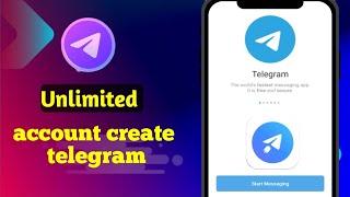 Unlimited Telegram Account Create 2024 | How To Open Telegram account without phone number