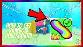 HOW TO GET RAINBOW HOVERBOARD PET SIMULATOR X!