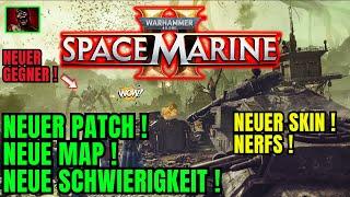 SPACE MARINE 2 | NEUER GROSSER PATCH ! NEUE MAP ! NEUE SCHWIERIGKEIT ! NEUER GEGNER ! NEUER SKIN !