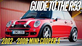 Guide to the 2002 to 2006 R53 Mini Cooper