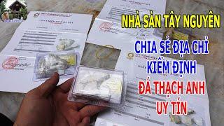 Nhà Sàn Tây Nguyên Chia Sẻ Địa Chỉ Kiểm Định Đá Thạch Anh Uy Tín