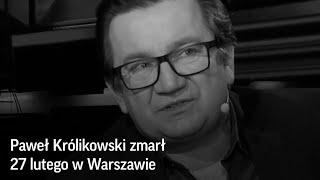 Paweł Królikowski nie żyje. Miał 59 lat | Onet100