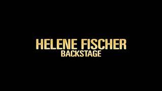 Helene Fischer - Backstage (Zaubermond Live)