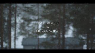 Fear Factor (high quality horror music)