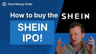 Shein IPO - How to get involved in potentially the hottest IPO