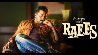 Raees Trailer - Suriya Version 1080p HD