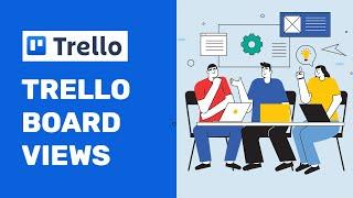 Complete  Specialized views of a trello Board | How To Use Trello| Trello Tutorials | Part 9