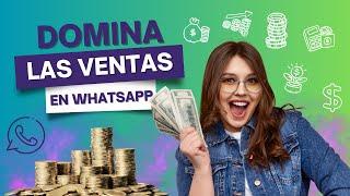 Domina las VENTAS por WhatsApp| Mentor Juan Palacios