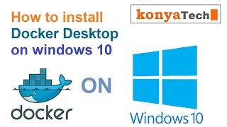 Docker Installation On Windows 10 | Installing Docker Desktop on windows 10