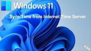 How to Sync Time from internet time server in Windows 11