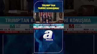 Trump'tan Kongrede Tarihi Konuşma! | A Para