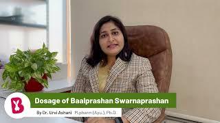 Dosage of Baalprashan Swarnaprashan