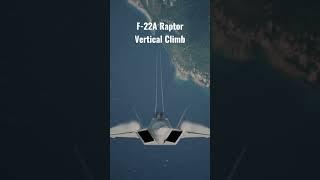 F-22A Raptor Vertical Climb. Pushing Max Power. #acecombat7 #jet #games #drpuspe