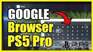 How to use GOOGLE on Internet Browser on PS5 PRO (Easy Method)