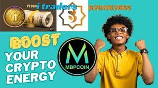 Pi | Sidra | Mbp Coin | Boost | Your |Crypto Energy |      I TRADERS