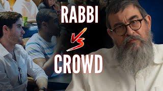 Rabbi Takes on Crowd: Antisemitism, Reincarnation, Moshiach, Free Will, God & more