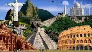 7 wonders of the world 0f 2020 HD, New7Wonders, The 7 wonders of the world