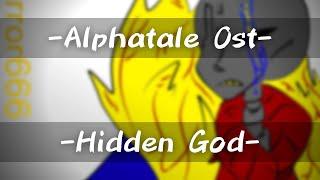 - Hidden God -┃Alphatale Ost┃Error 666 Sans Theme【DylanOwO】