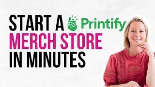 How to start your print on demand business with Printify in Minutes- easy set up tutorial