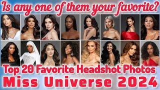 Miss Universe 2024| Top 20 Favorite Headshot Photos