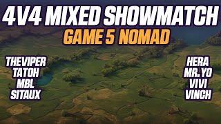 4v4 Nomad | Game 5 Mixed Team Showmatch PA7 Ft. Hera, TaToH, Yo and more