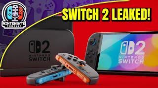 Nintendo Switch 2's Gimmick, Power, and EVERYTHING Leaked! | Nintenbyte Podcast Ep. 37