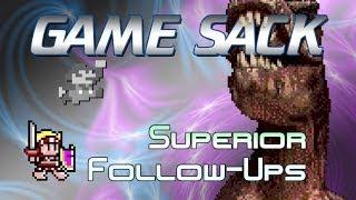 Superior Follow-Ups - Game Sack