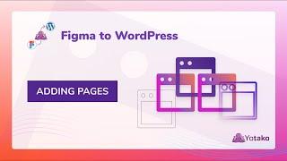 Figma to WordPress AI - Short Tutorials 1/15: Adding Pages to your website