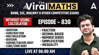 Viral Maths for Bank Exams | Simplification & No. Series Inequality | Arithmetic & DI by Navneet Sir