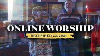 Online Worship December 22, 2024