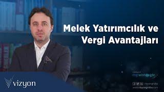 Melek Yatırımcılık ve Vergi Avantajları