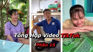 Tổng Hợp Video Tiktok Hay Nhất Của Nguyễn Huy Vlog Phần 15