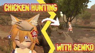 Chicken hunting with Senko / Viva Project 0.75