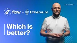 Blockchain for NFT Development: Flow vs Ethereum