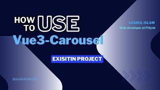 How to use vue3 carousel in exising vue project.