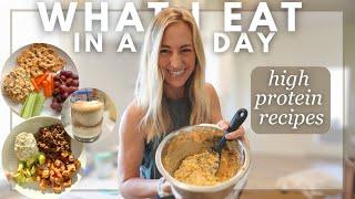 What I eat in a Day | High Protein Meal Ideas