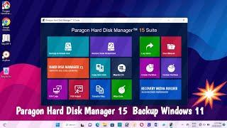 How to Backup Windows 8,10,11 Through Paragon Hard Disk Manager 15