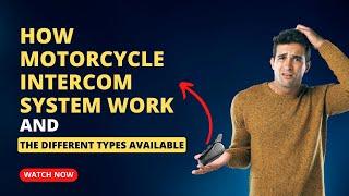 How Motorcycle Intercom Systems Work and The Different Types Available