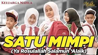 SATU MIMPI - KELUARGA NAHLA ( Official Music Video )