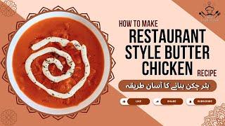 How to Cook Restaurant Style Butter Chicken Recipe by What Shall I Cook Home Chef