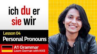 German Personal Pronouns & Verb Conjugation | Lesson 04 : A1 Grammar | Learn German with KKS