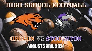 Football: Oregon vs Stoughton (8/23/24)