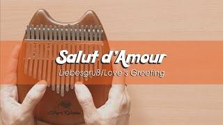 Salut d'Amour (Love's Greeting) | Kalimba Cover With Number & Letter Notations