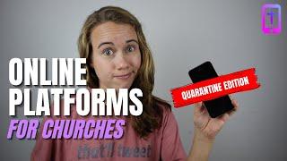 ONLINE Platforms Your Church NEEDS TO TRY