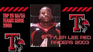 Top 25 6A/5A Teams Since 2000: 18. Tyler Lee Red Raiders 2003