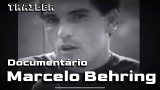 Trailer - Documentário Marcelo Behring - Siga nosso canal do YouTube