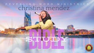 Revealing Word Ministries ~ Minister Christina Mendez